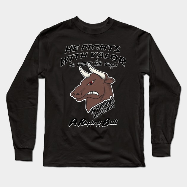 A Raging Bull Long Sleeve T-Shirt by Yeaha